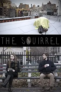 Постер к фильму «The Squirrel (2019)»