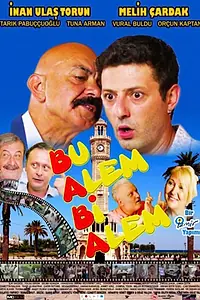 Постер к фильму «BABA «Bu Alem Bi Alem» (2019)»