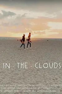 Постер к фильму «In the Clouds (2019)»