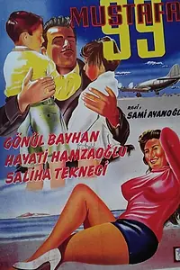 Главный постер фильма «Doksan dokuz Mustafa (1958)»