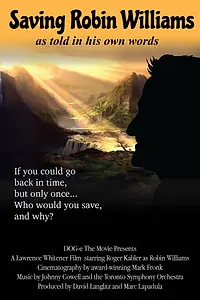 Постер к фильму «Saving Robin Williams (2019)»