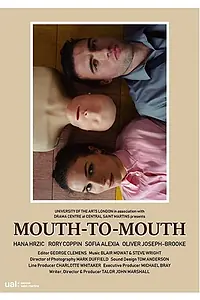 Главный постер фильма «Mouth-to-Mouth (2019)»