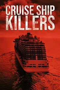 Постер к сериалу «Cruise Ship Killers (2020)»