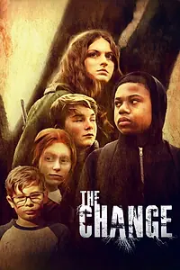 Постер к фильму «The Change (2019)»