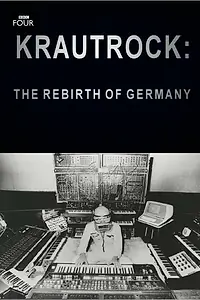 Постер к фильму «Краутрок: Возрождение Германии (2009)»