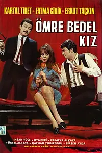 Постер к фильму «Ömre Bedel Kiz (1967)»