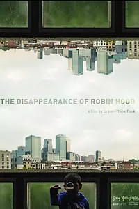 Постер к фильму «The Disappearance of Robin Hood (2018)»