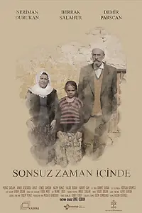 Постер к фильму «Sonsuz Zaman Içinde (2019)»