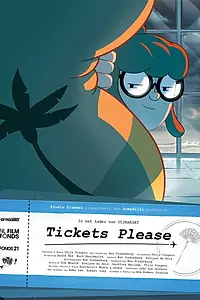 Постер к мультфильму «Tickets Please (2018)»