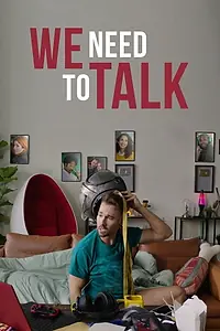 Постер к фильму «We Need to Talk (2022)»