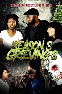 Главный постер фильма «Season's Grievings (2019)»