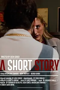Главный постер фильма «A Short Story (2019)»