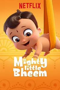Постер к мультсериалу «Могучий малыш (2019)»