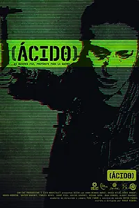 Постер к фильму «Ácido (2019)»