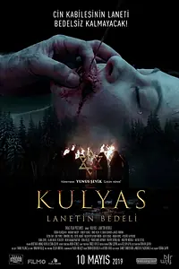 Постер к фильму «Kulyas: Lanetin Bedeli (2019)»