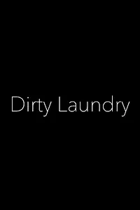 Постер к фильму «Dirty Laundry (2021)»