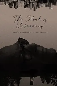 Главный постер фильма «The Cloud of Unknowing (2018)»