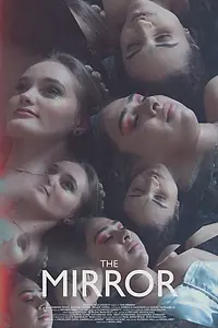 Главный постер фильма «The Mirror (2019)»