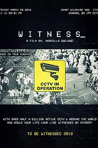 Главный постер фильма «Witness (2019)»
