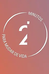 Постер к сериалу «2' Minutos para mudar de vida (2019)»