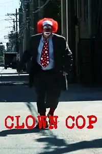 Постер к сериалу «Clown Cop (2019)»