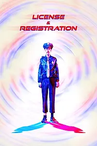 Постер к фильму «License & Registration (2019)»