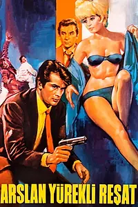 Главный постер фильма «Aslan yürekli Resat (1967)»