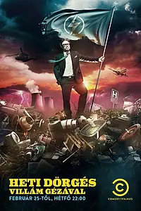 Главный постер сериала «Heti Dörgés Villám Gézával (2019)»