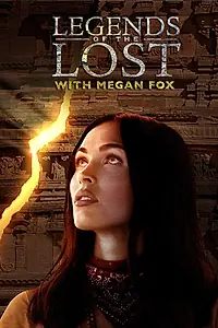 Постер к сериалу «Легенды древних цивилизаций с Меган Фокс (2018)»