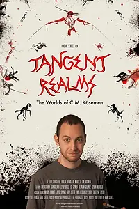 Постер к фильму «Tangent Realms: The Worlds of C.M. Kösemen (2018)»