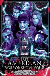 Постер к фильму «The Last American Horror Show: Volume II (2022)»