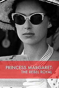 Постер к сериалу «Princess Margaret: The Rebel Royal (2018)»