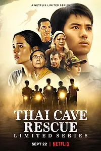 Постер к сериалу «Спасение из тайской пещеры (2022)»