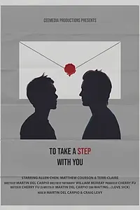 Главный постер фильма «To take a step with you (2021)»