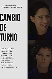 Главный постер фильма «Cambio de turno (2018)»