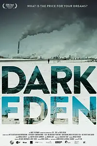 Главный постер фильма «Dark Eden (2018)»
