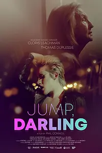 Главный постер фильма «Jump, Darling (2020)»