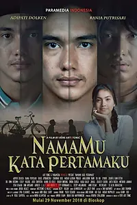 Постер к фильму «Namamu Kata Pertamaku (2018)»
