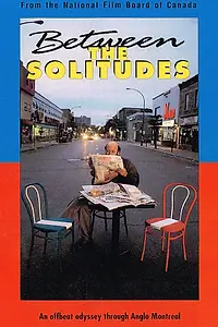 Главный постер фильма «Between the Solitudes (1992)»