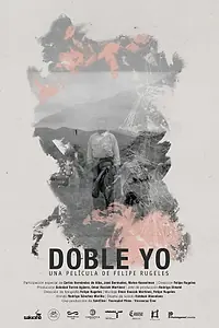 Постер к фильму «Doble Yo (2018)»