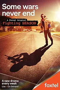 Постер к сериалу «Fighting Season (2018)»
