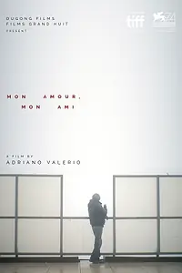 Постер к фильму «Mon amour mon ami (2017)»