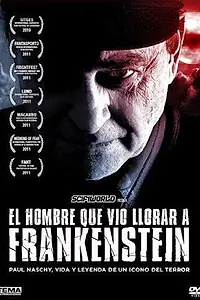 Главный постер фильма «El hombre que vio llorar a Frankenstein (2010)»