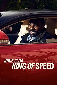 Главный постер сериала «Idris Elba: King of Speed (2013)»