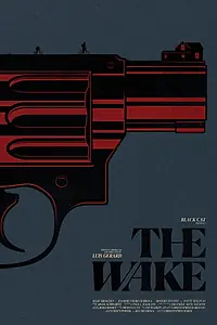 Главный постер фильма «The Wake (2022)»