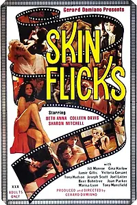 Главный постер фильма «Skin-Flicks (1978)»