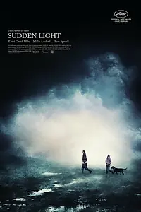Постер к фильму «Sudden Light (2020)»