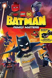 Главный постер мультфильма «LEGO DC: Бэтмен – Семейные дела (2019)»
