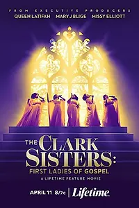 Постер к фильму «The Clark Sisters: First Ladies of Gospel (2020)»