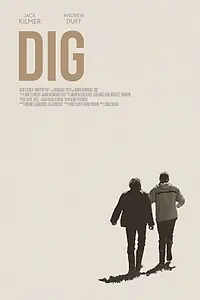 Постер к фильму «Dig (2020)»